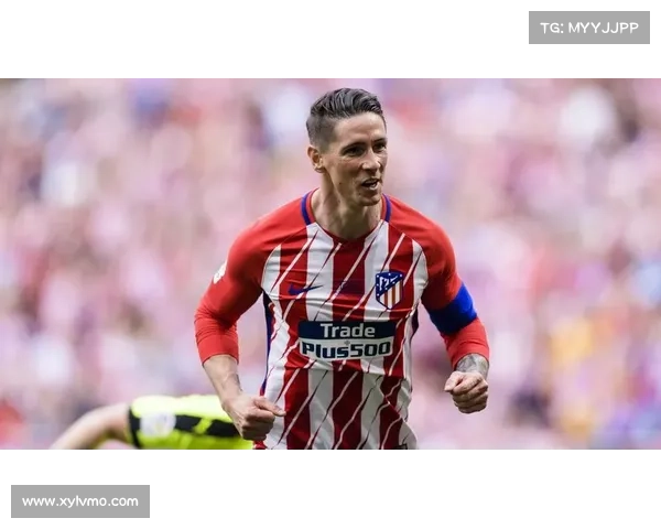 揭开托雷斯绰号背后的故事 揭示西班牙金童的真实身份与传奇之路